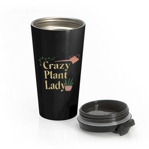 Crazy Plant Lady Stainless Steel Travel Mug