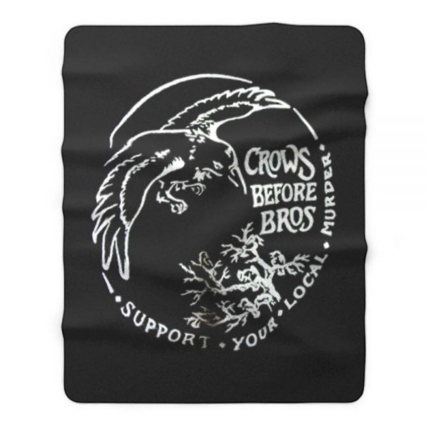 Crows Before Bros Fleece Blanket