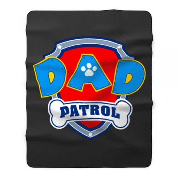 DAD Patrol Parody Paw Patrol Family Fleece Blanket