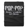 Dad Pop pop Fleece Blanket