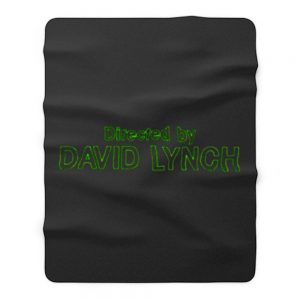 Directed by David Lynch Funny Meme Fleece Blanket