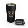 Dont Tell Me What To Do Smokey Cats Stainless Steel Travel Mug