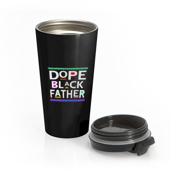 Dope Black Father Stainless Steel Travel Mug