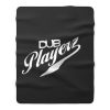 Dub Playerz Fleece Blanket