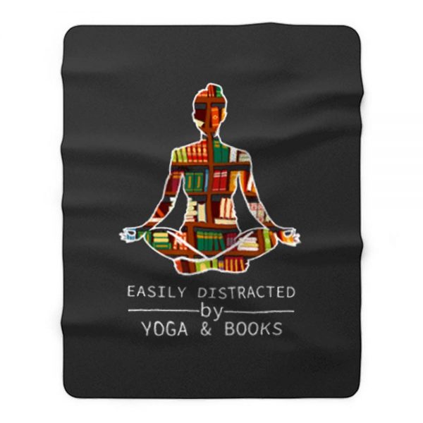 Easily Distracted by Yoga and Books Fleece Blanket