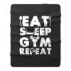 Eat Sleep Gym Repeat Fleece Blanket