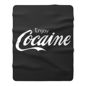 Enjoy Cocaine Funny Humor Parody Fleece Blanket