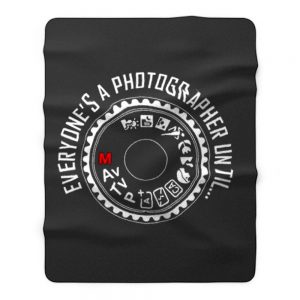 Everyones A Photographer 2 Fleece Blanket