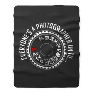 Everyones A Photographer Funny Fleece Blanket