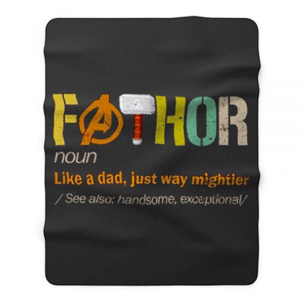 FATHOR Noun Like A Dad Just Way Mightier Fleece Blanket