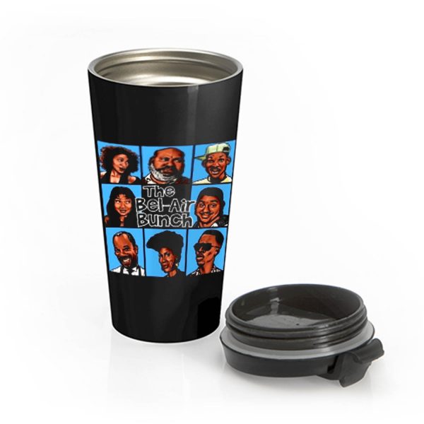 FRESH PRINCE OF BEL AIR PARODY THE BEL AIR BUNCH Stainless Steel Travel Mug