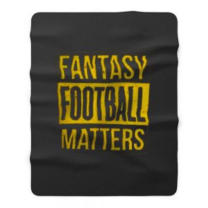 Fantasy Football Matters Fleece Blanket