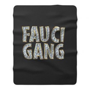 Fauci Gang Fleece Blanket