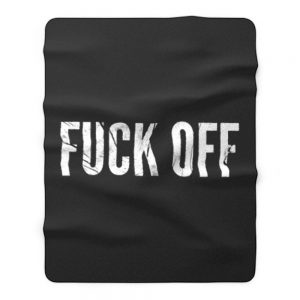 Fck Off Fleece Blanket