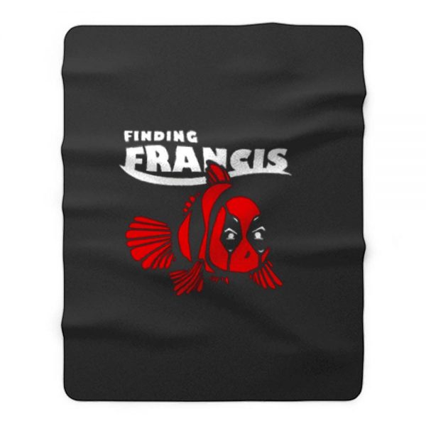 Finding Francis Fleece Blanket