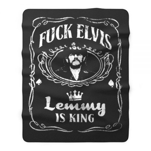 Fuck Elvis LEMMY Is King Fleece Blanket