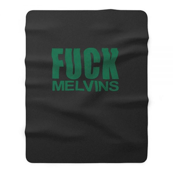 Fuck Melvins Fleece Blanket