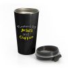 Fueled by Jesus and Coffee Stainless Steel Travel Mug