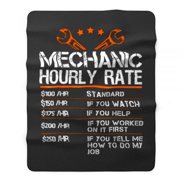 Funny Mechanic Hourly Rate Fleece Blanket