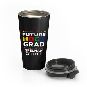 Future Hbcu Grad Spelman College Stainless Steel Travel Mug