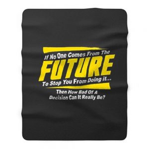 Future Quotes Fleece Blanket