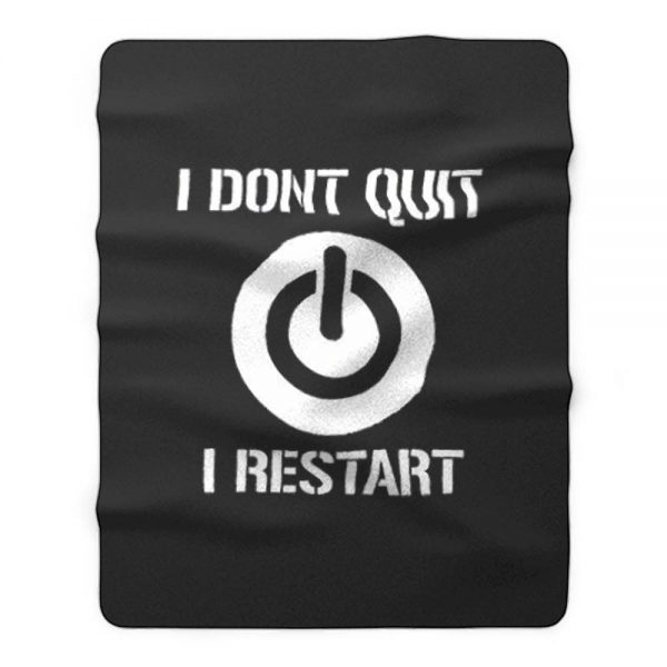 Gaming Hoody Boys Girls Kids Childs I Dont Quit I Restart Fleece Blanket