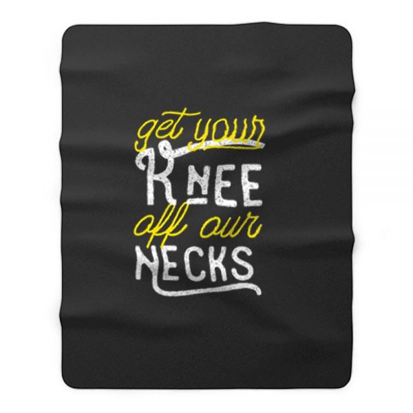 Get Your Knee Off Our Necks Retro Fleece Blanket