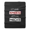 Get Your Knees Off Our Necks Fleece Blanket