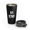 Hand Fingers Be Kind Stainless Steel Travel Mug