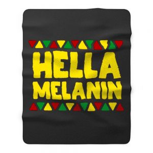 Hella Melanin Black Lives Matter Pride Fleece Blanket