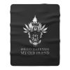 Hello Darkness My Old Friend Fleece Blanket