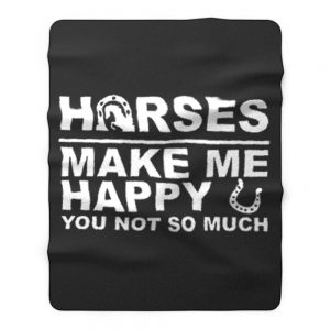 Horses Make Me Happy Horse Lover Fleece Blanket