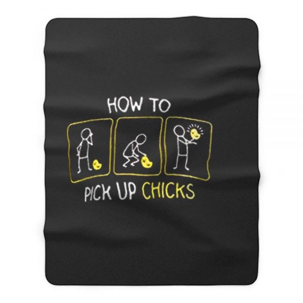 How To Pick Up Chicks Fleece Blanket