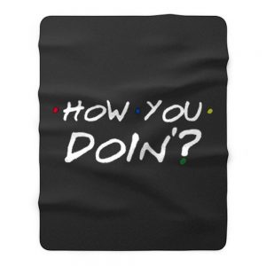 How You Doin Mens Fleece Blanket