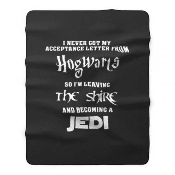 I Niemals Got Mein Annahme Brief Hogwarts Fleece Blanket