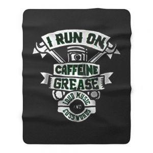 I Run On Caffeine Grease Fleece Blanket