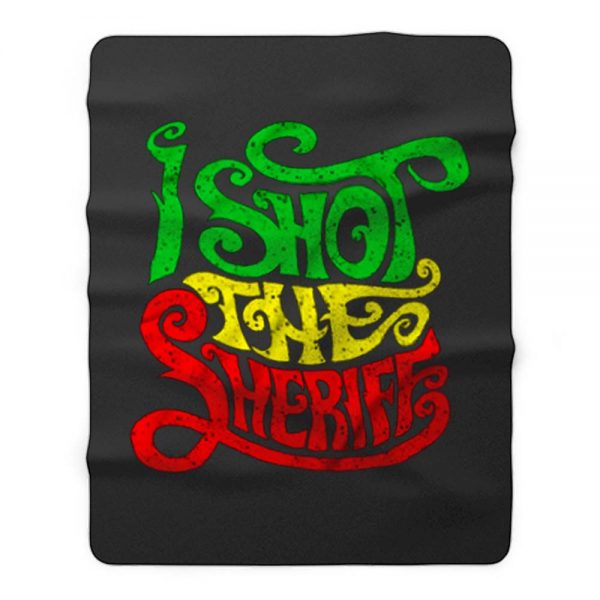 I Shot der Sheriff Fleece Blanket