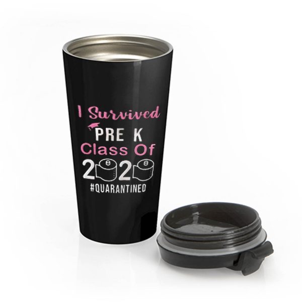 I Survived Pre K Class of 2020 Quarantined Stainless Steel Travel Mug