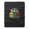 I Tell Dad Jokes Fleece Blanket