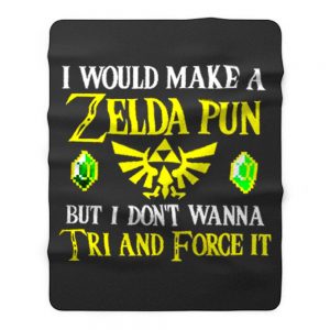 I Would Make A Zelda Pun But I Dont Wanna Try And Force It Fleece Blanket