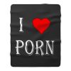 I love porn Fleece Blanket