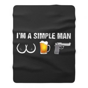 Im A Simple Man Pew NRA Gun Rights Fleece Blanket