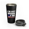 Im Not Drunk Im American Stainless Steel Travel Mug