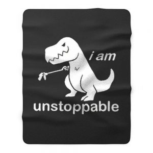 Im Unstoppable Dinosaur T Rex Fleece Blanket