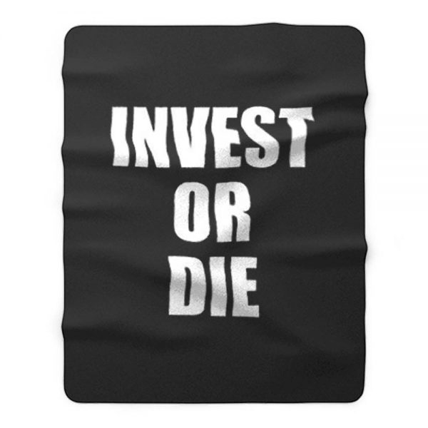 Invest Or Die Real Estate Investor Black Fleece Blanket