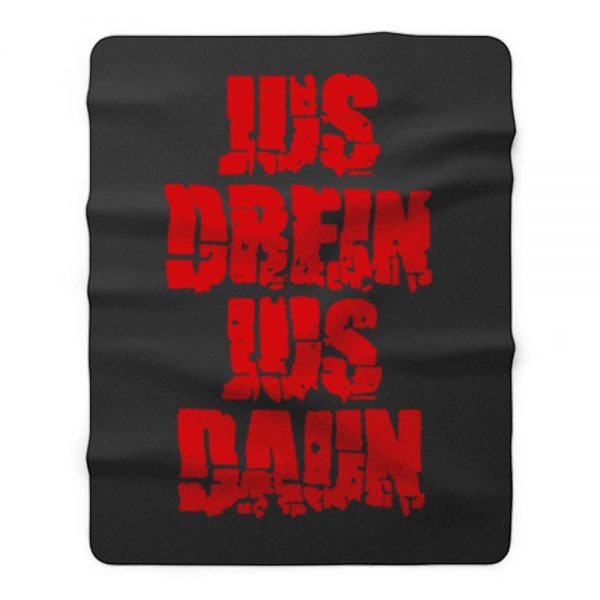 Jus Drein Jus Daun Blood Must Have Blood Fleece Blanket