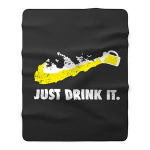 Just Drink It Beer Love Fleece Blanket