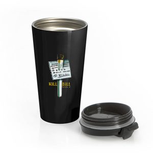 KILL BILL Vol 2 Stainless Steel Travel Mug