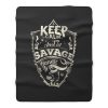 Keep Calm And Let Savage Handle It Fleece Blanket