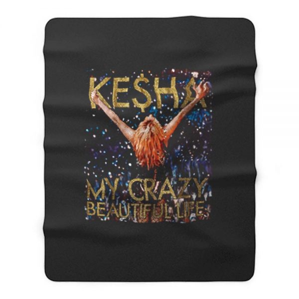 Kesha Beautiful Life Tik Tok Fleece Blanket